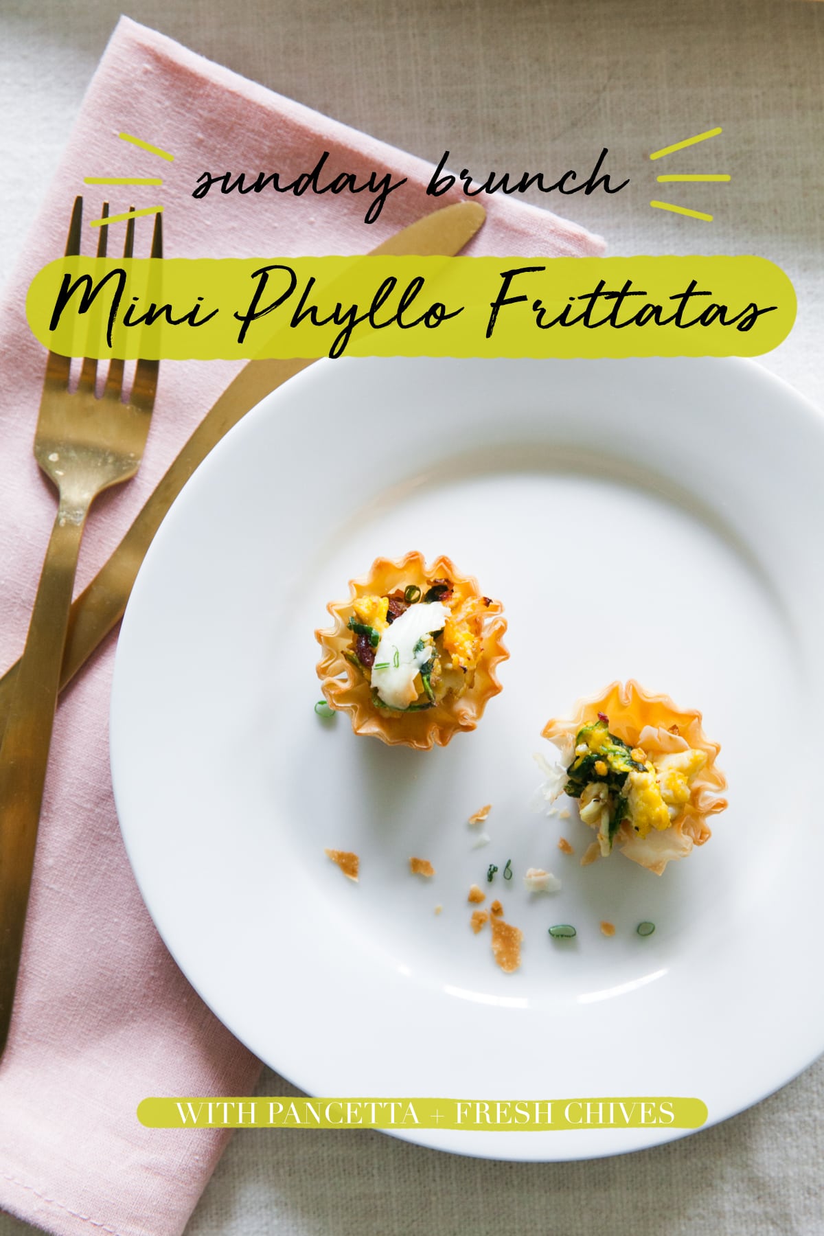 Sunday Brunch | Mini Phyllo Frittatas + Pancetta | Quick Brunch Recipes | Amuse Bouche Breakfast Foods | Jessica Brigham Magazine for Life