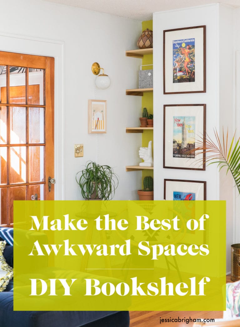 Make the Best of Awkward Spaces with this DIY Bookshelf » Jessica Brigham