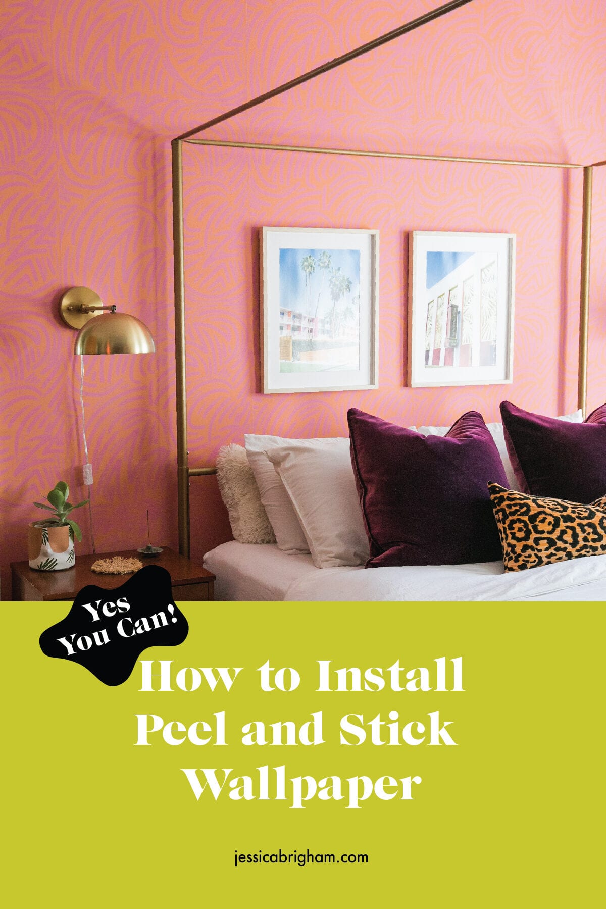 Yes You Can! How to Install Peel and Stick Wallpaper | DIY Hang Removable Wallpaper | Jessica Brigham